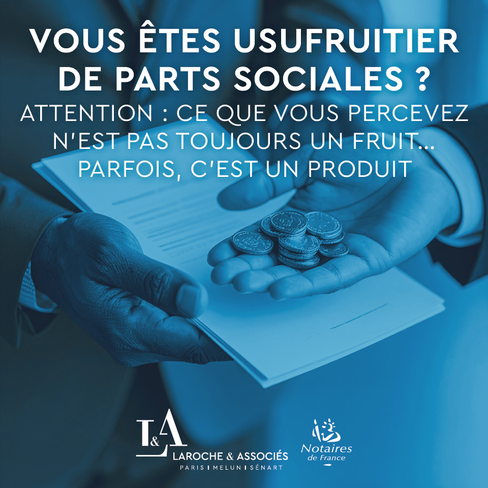 SCI, démembrement et dividendes exceptionnels : fruits ou produits ? La Cour de cassation tranche